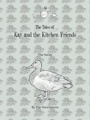 cover image of The Tales of Kay and the Kitchen Friends